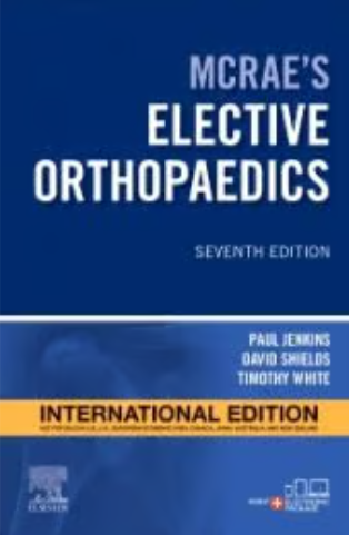 Mcraes Elective Orthopaedics With Access Code 7th Edition 2023